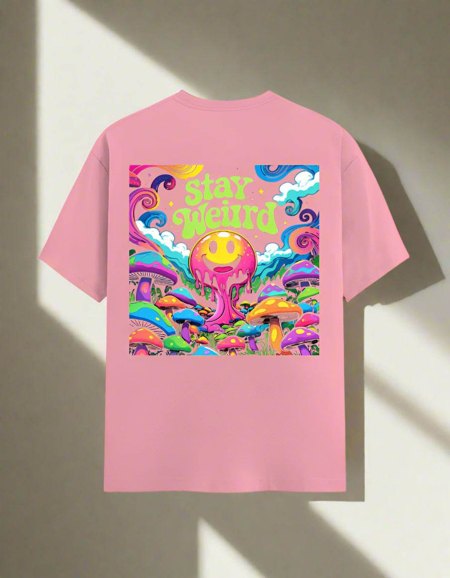 Stay Weird – Psychedelic Graphic Unisex T-Shirt - DROX
