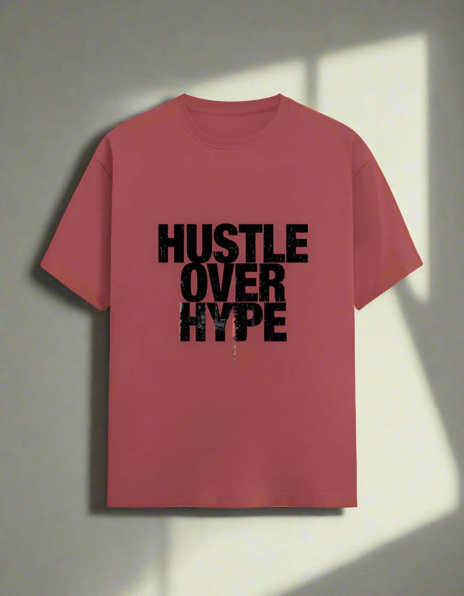 Hustle Over Hype – Unisex White Graphic T-Shirt - DROX