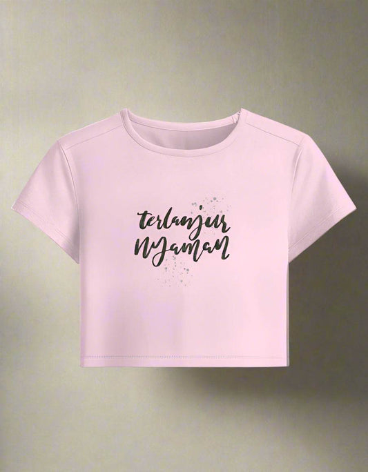 Terlanjur Nyaman Baby Tee - DROX