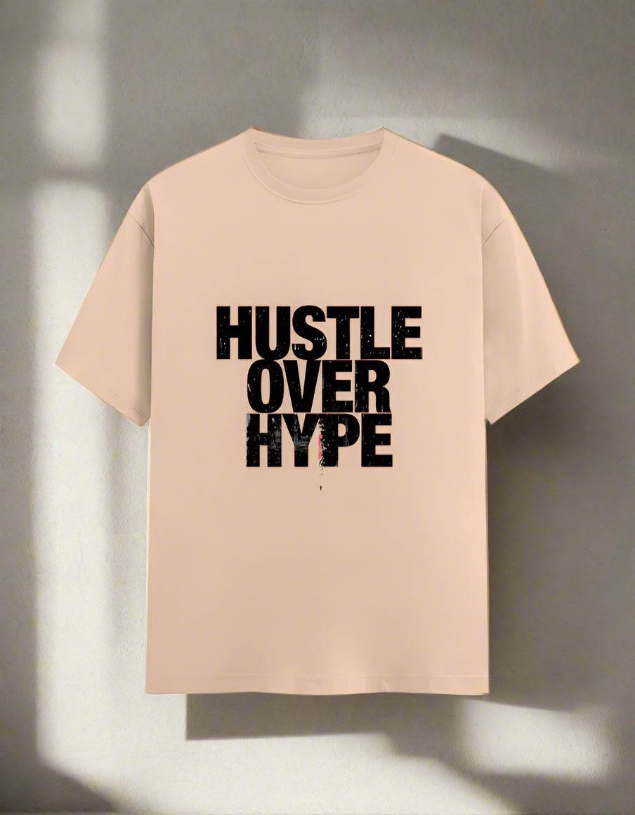 Hustle Over Hype – Unisex White Graphic T-Shirt - DROX