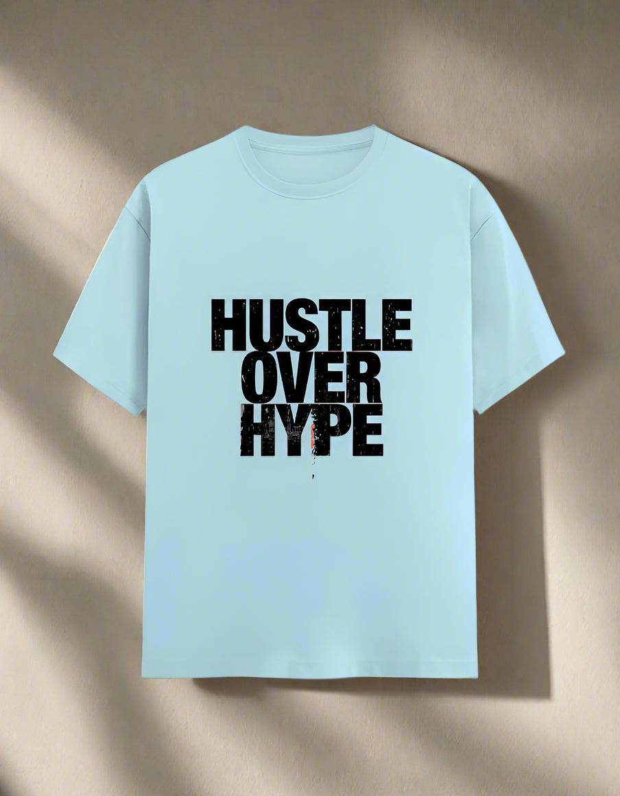 Hustle Over Hype – Unisex White Graphic T-Shirt - DROX